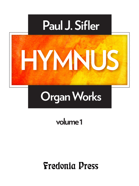 Hymnus, Volume 1 for Organ