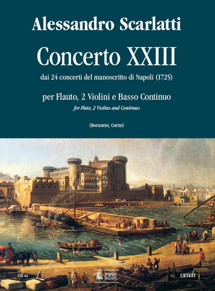 Book cover for Concerto No. 23 from the 24 Concertos in the Naples manuscript (1725) for Treble Recorder (Flute), 2 Violins and Continuo
