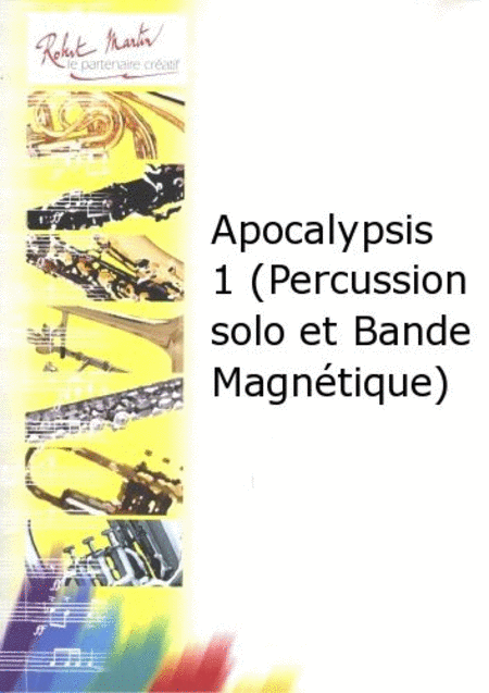 Apocalypsis 1 (percussion solo et bande magnetique)