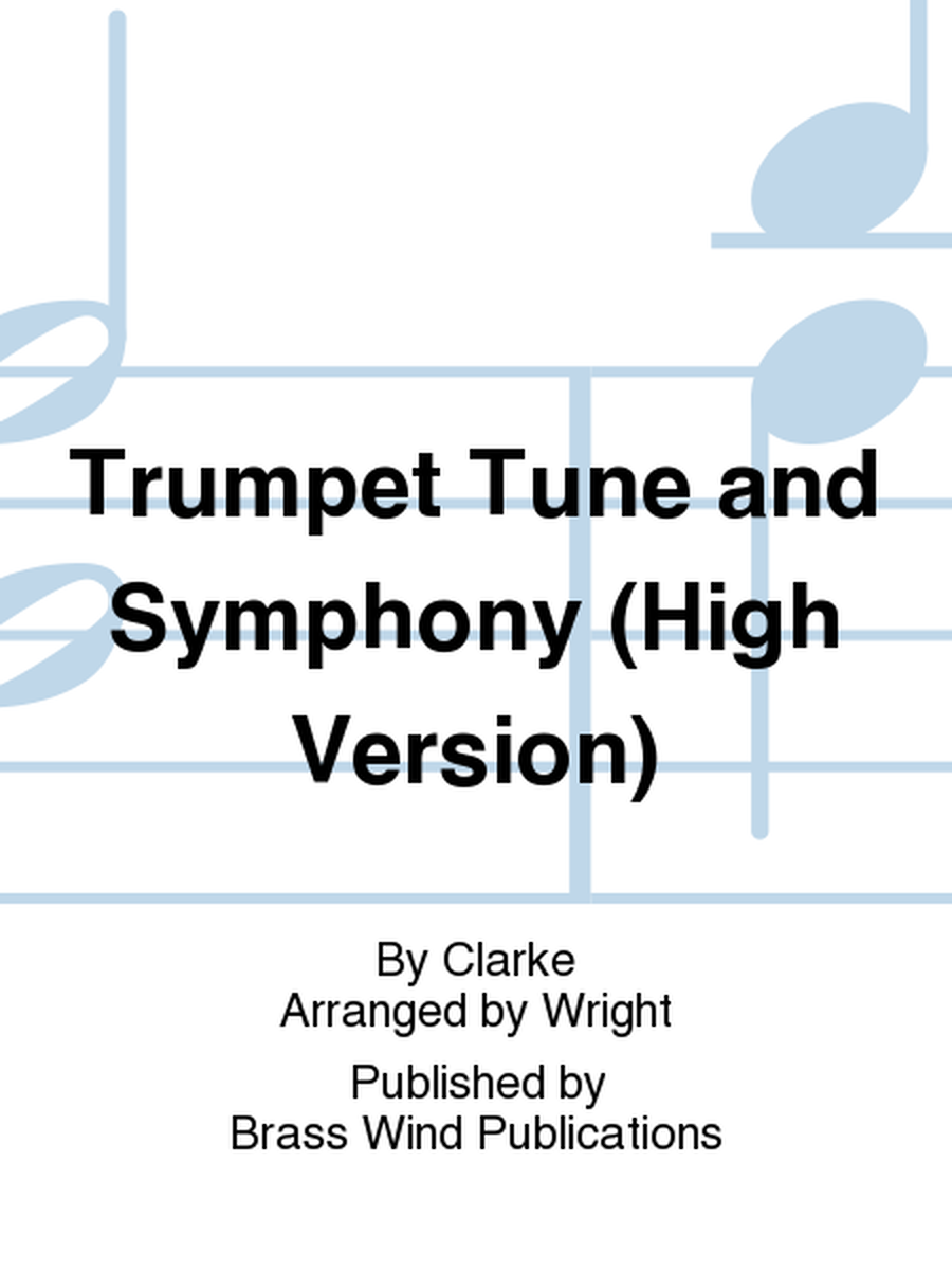 Trumpet Tune and Symphony (High Version)