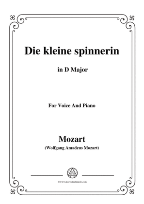 Mozart-Die kleine spinnerin,in D Major,for Voice and Piano