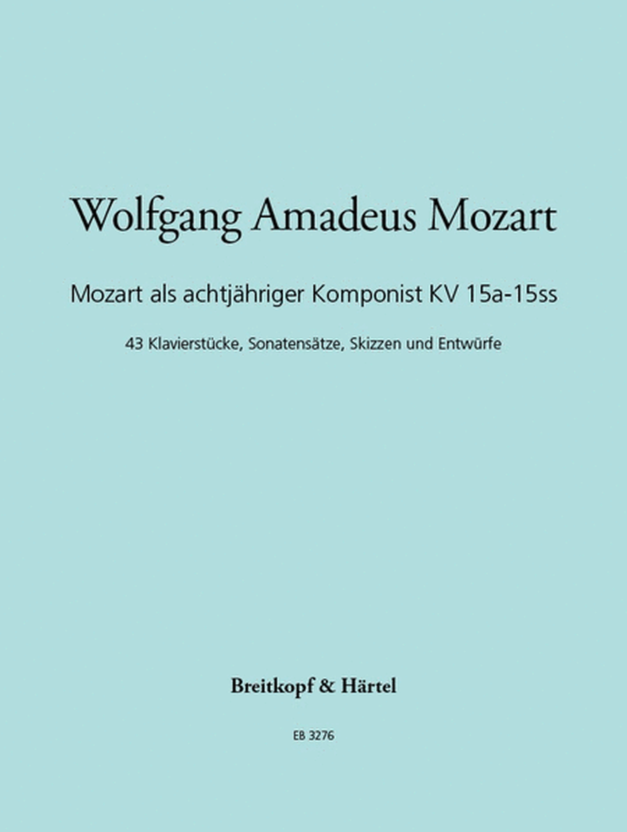 Mozart as a eight-year-old Composer K. 15a-15ss