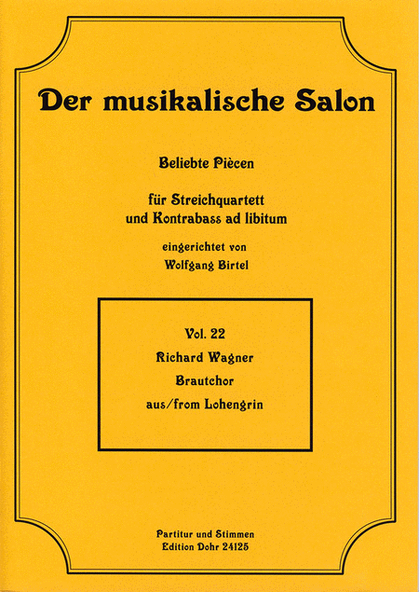 Brautchor aus "Lohengrin" (für Streichquartett)