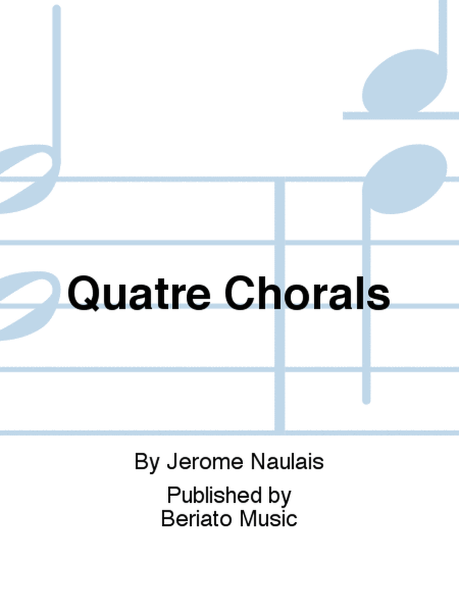 Quatre Chorals