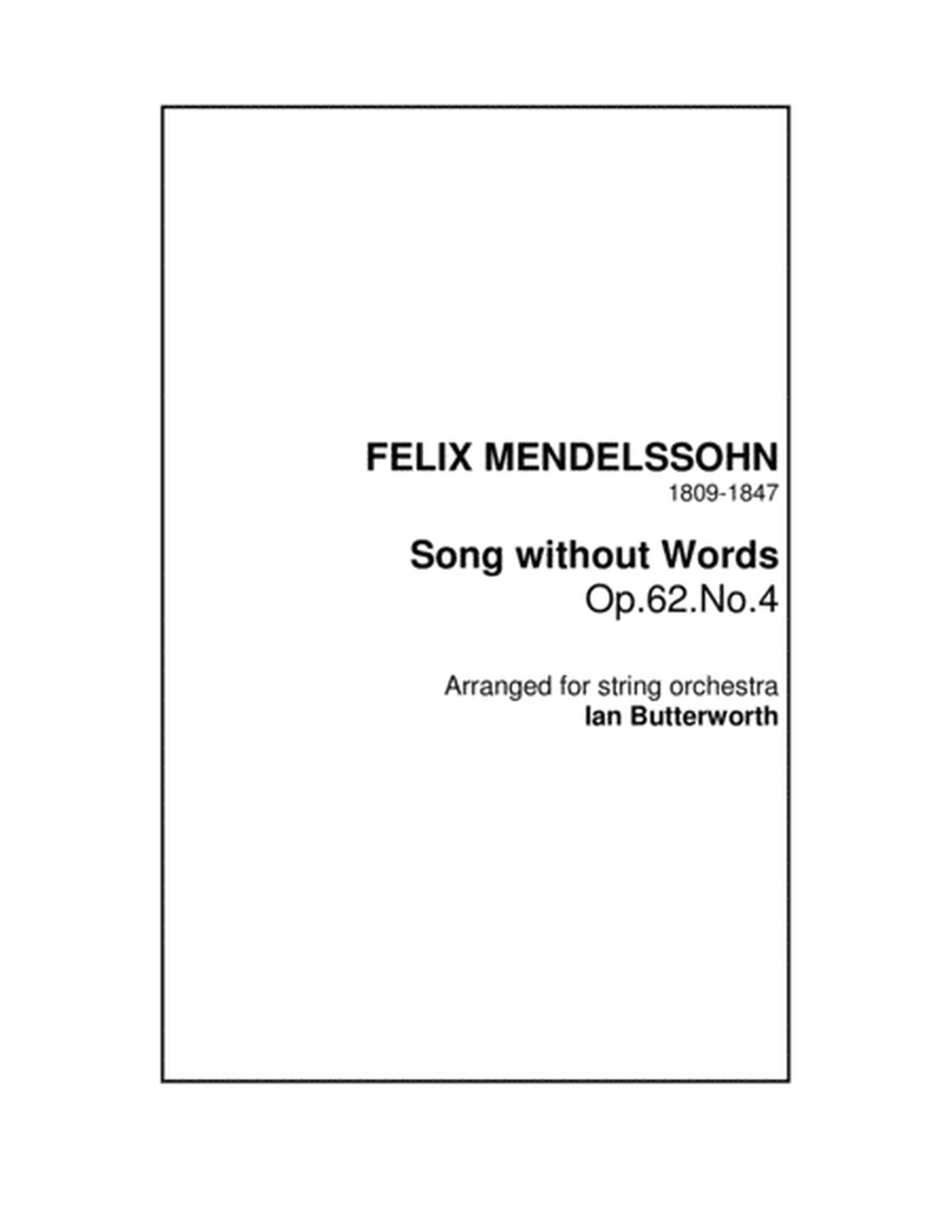 MENDELSSOHN Song without Words Op.62.No.4 for string orchestra image number null
