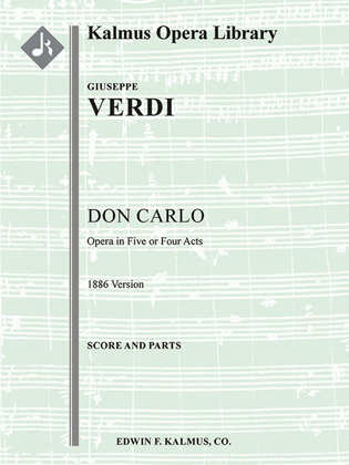 Don Carlo (1886 Version in 5 or 4 Acts)