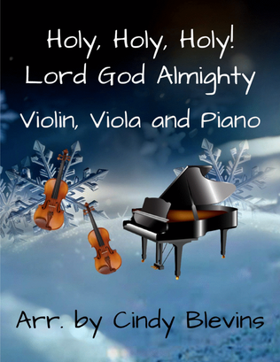 Book cover for Holy, Holy, Holy! Lord God Almighty, for Violin, Viola and Piano