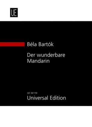 Der Wunderbare Mandarin (Miraculous Mandarin)