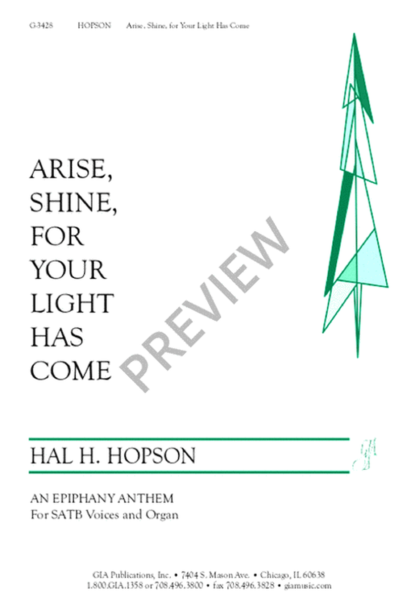 Arise, Shine, for Your Light Has Come