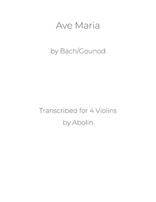 Book cover for Bach/Gounod: Ave Maria - arr. for Violin Quartet