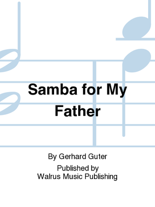 Samba for My Father