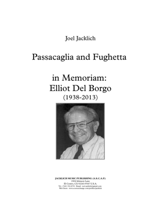 Book cover for Passacaglia and Fughetta in Memoriam Elliot Del Borgo (1938-2013)