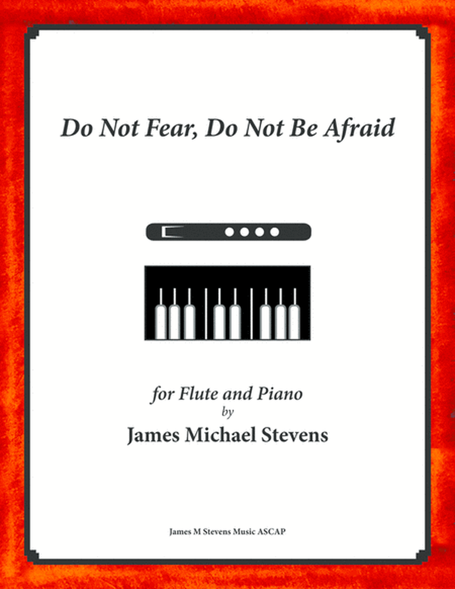 Do Not Fear, Do Not Be Afraid - Flute & Piano image number null