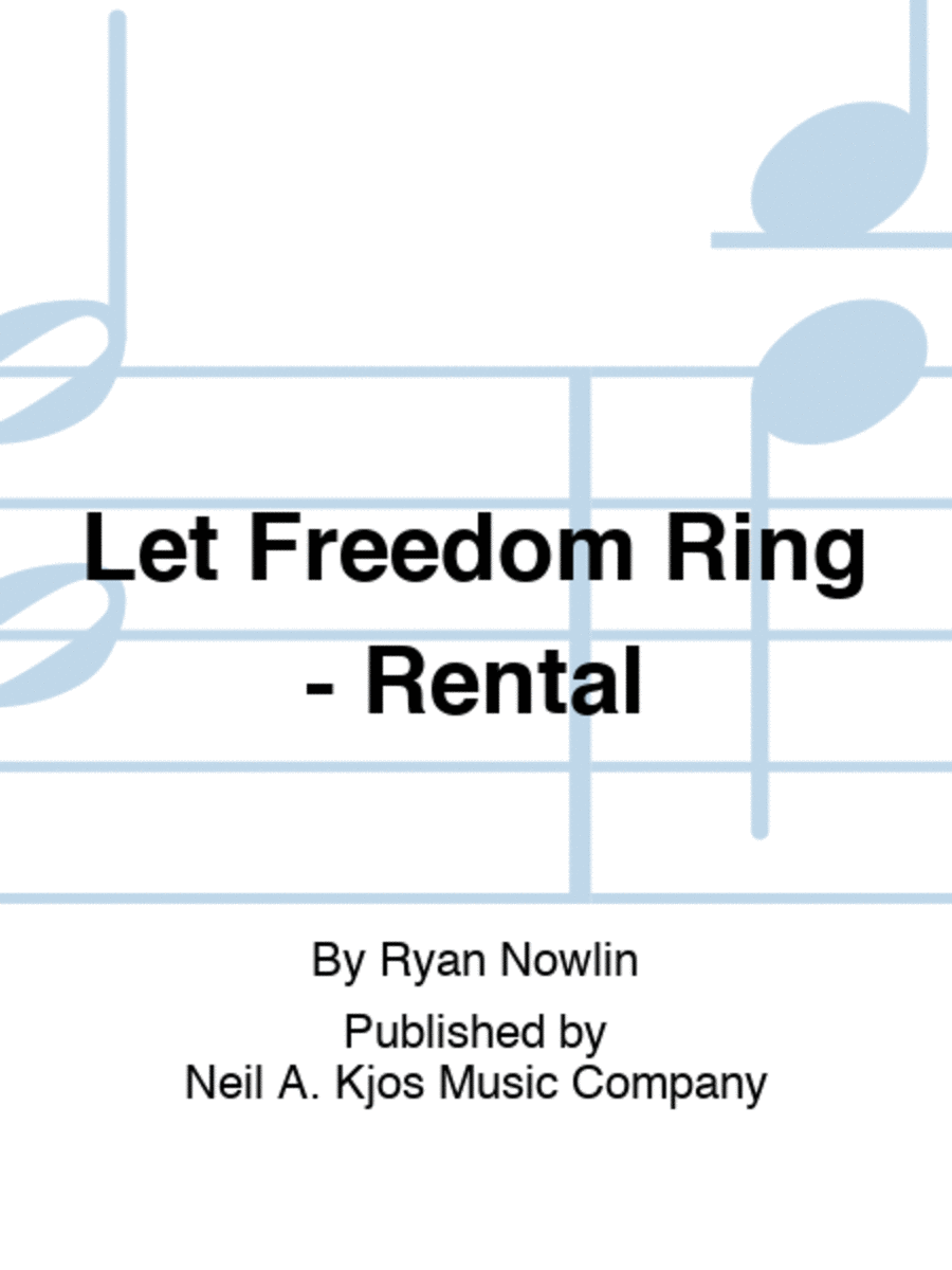 Let Freedom Ring - Rental