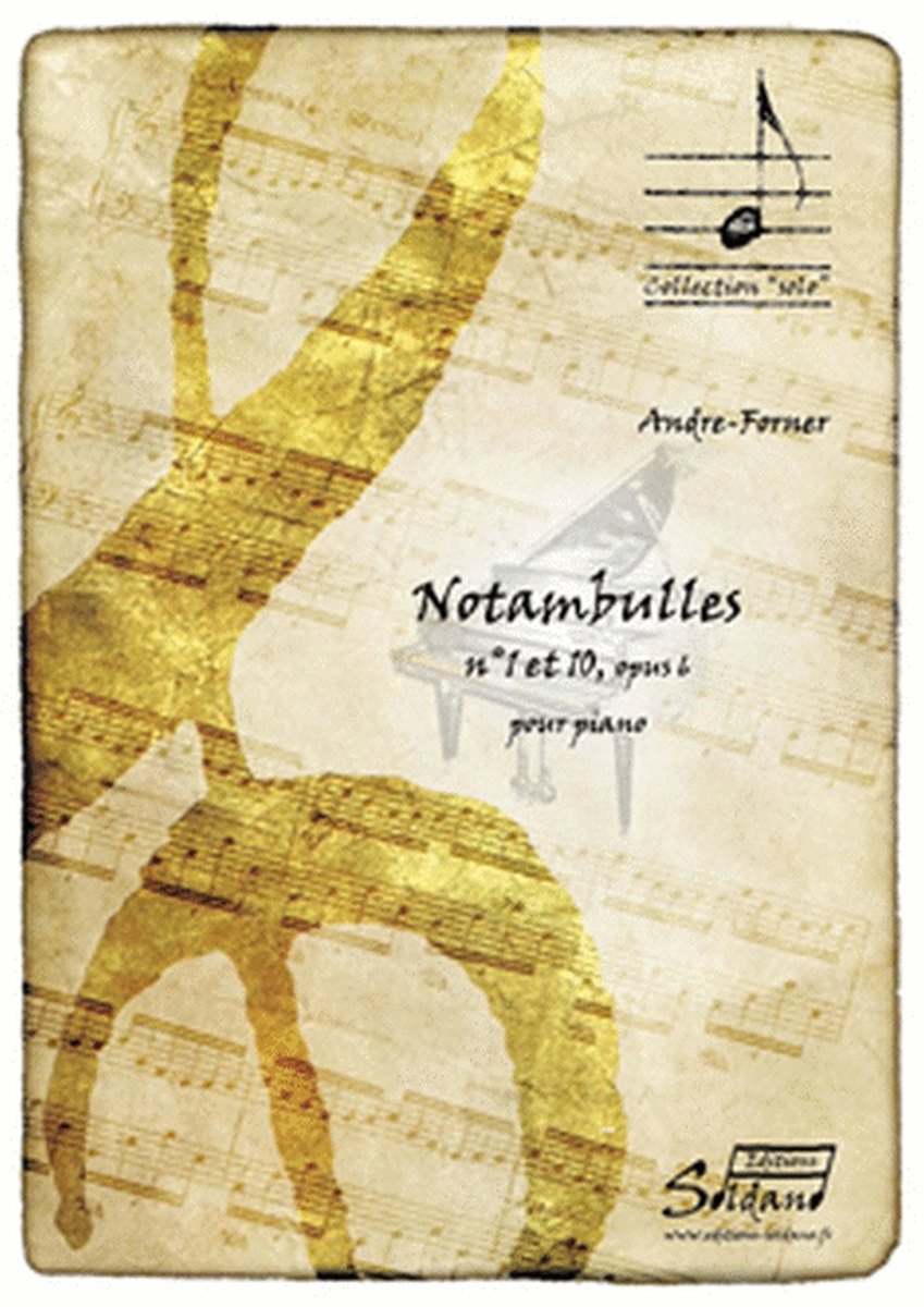 Notambulles N°1 et N°10 Opus 6