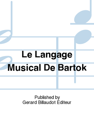Book cover for Le langage musical de Bartók