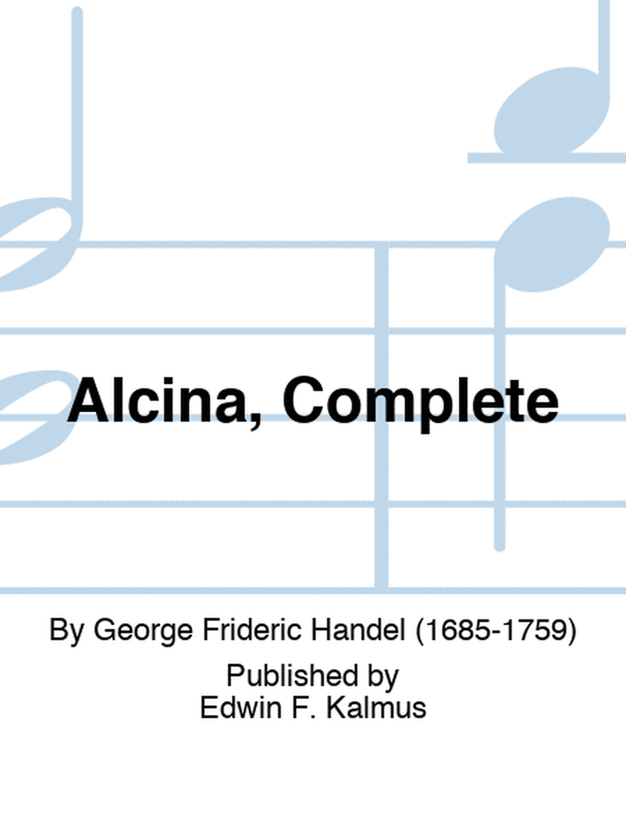 Alcina, Complete