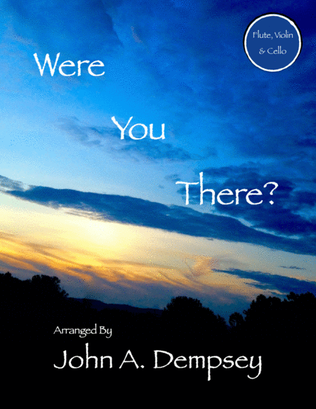 Book cover for Were You There (Trio for Flute, Violin and Cello)