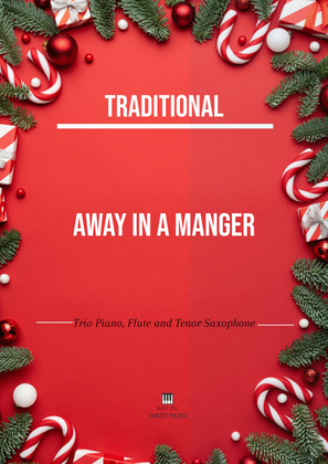 Book cover for Traditional - Away In a Manger (Trio Piano, Flute and Tenor Saxophone) with chords