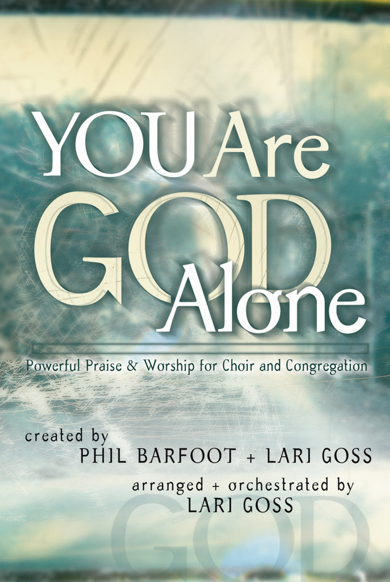 You Are God Alone - CD Preview Pak