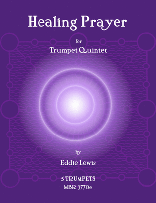 Book cover for Healing Prayer for Trumpet Quintet by Eddie Lewis