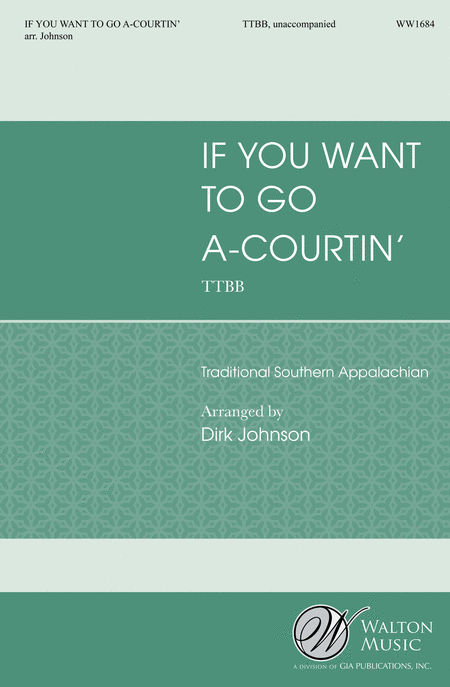 If You Want to Go A-Courtin