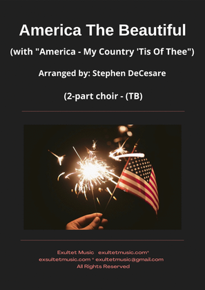 Book cover for America The Beautiful (with "America - My Country 'Tis Of Thee") (2-part choir - (TB)