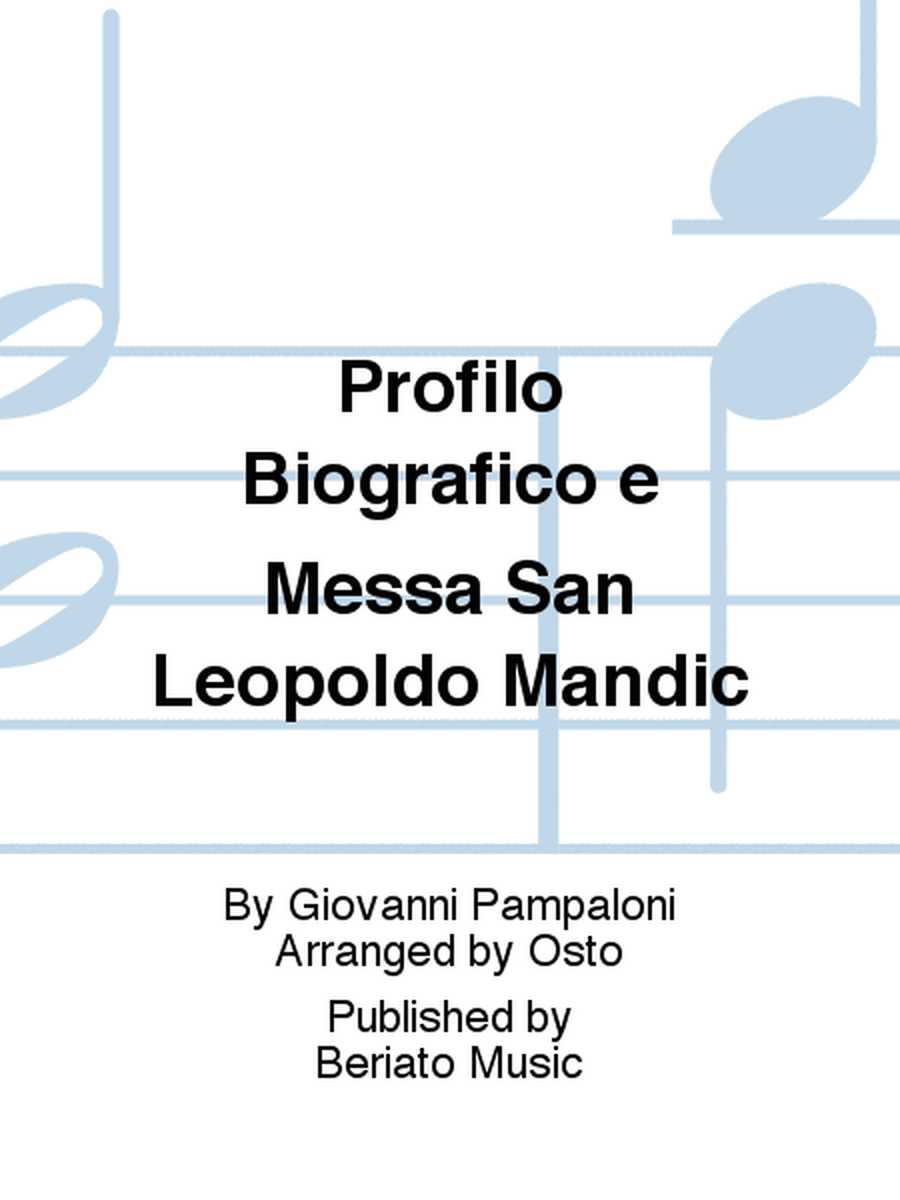 Profilo Biografico e Messa San Leopoldo Mandic