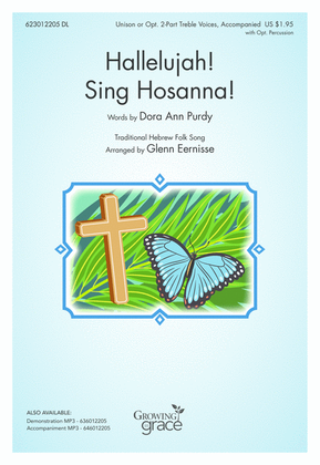 Hallelujah! Sing Hosanna!