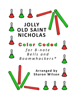 Book cover for Jolly Old Saint Nicholas for 8-note Bells and Boomwhackers (with Color Coded Notes)