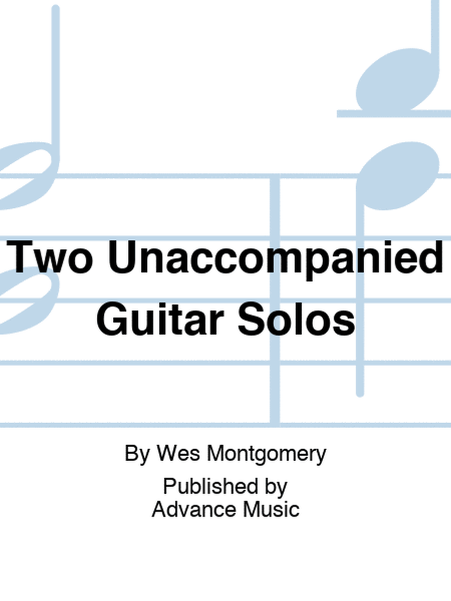 Two Unaccompanied Guitar Solos
