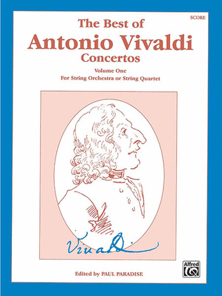 Book cover for The Best of Antonio Vivaldi Concertos (For String Orchestra or String Quartet), Volume 1