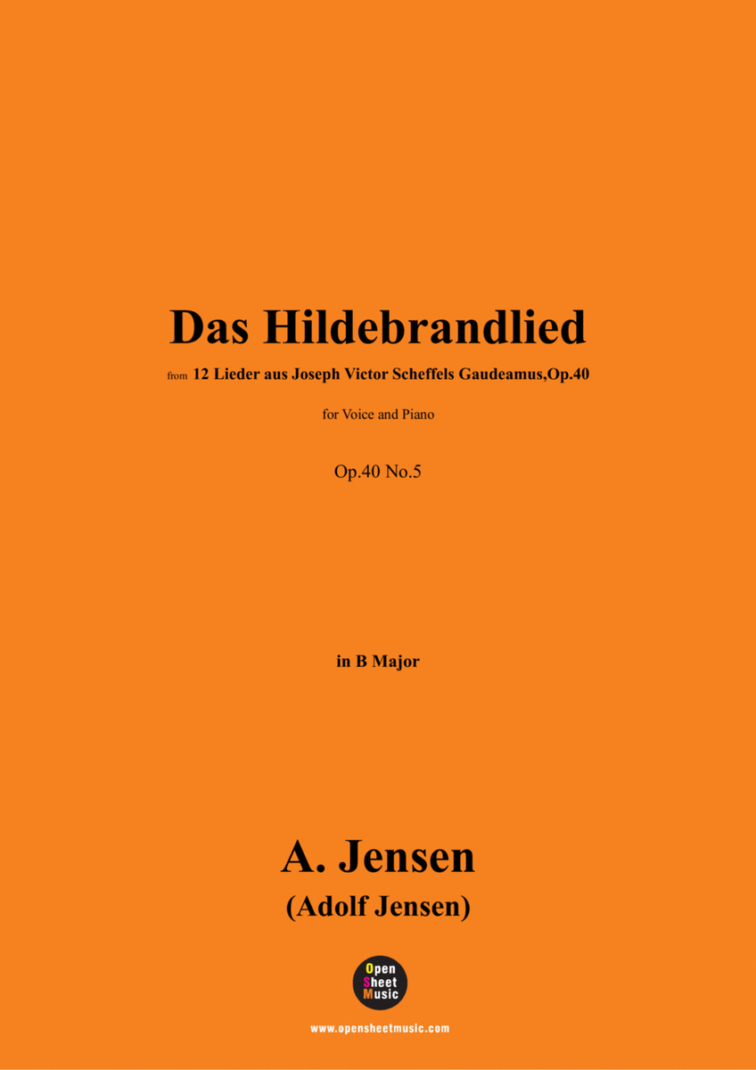 A. Jensen-Das Hildebrandlied,in B Major,Op.40 No.5