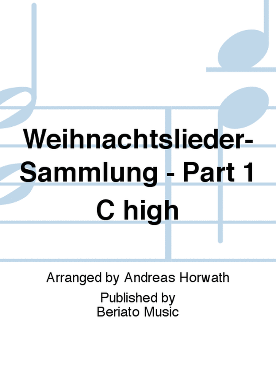 Weihnachtslieder-Sammlung - Part 1 C high