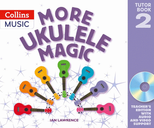 Book cover for More Ukulele Magic - Tutor Book 2 (Teacher's Book)