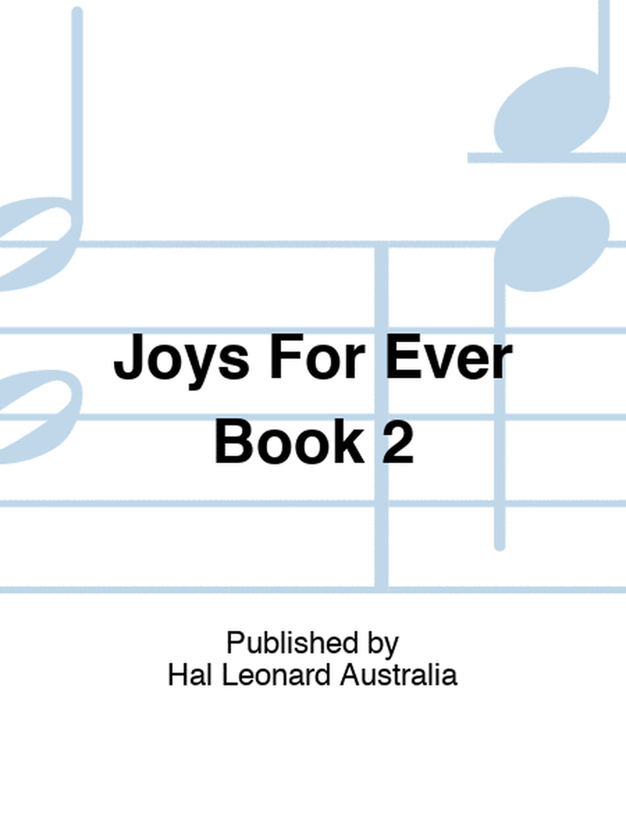 Joys For Ever Book 2