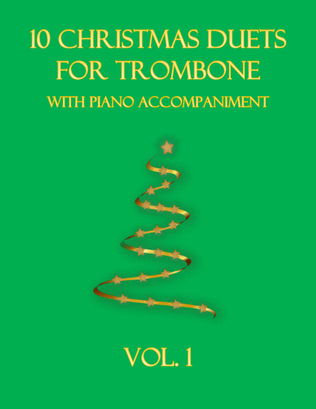 Book cover for 10 Christmas Duets for Trombone with piano accompaniment vol. 1