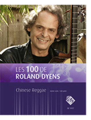 Book cover for Les 100 de Roland Dyens - Chinese Reggae
