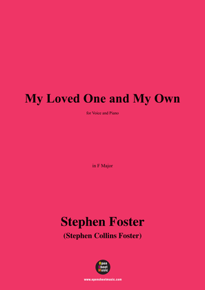 Book cover for S. Foster-My Loved One and My Own,in F Major