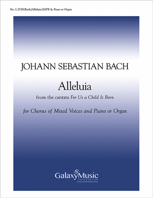 Book cover for Alleluia from For Us a Child is Born (Uns ist ein Kind geboren) (Cantata No. 142) (Choral Score)