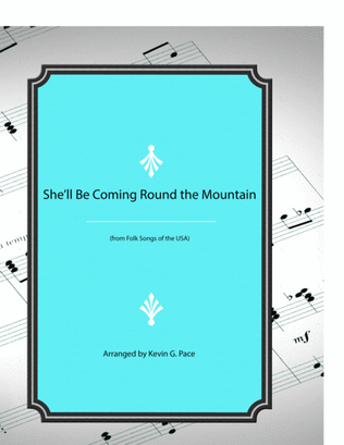 Book cover for She'll Be Coming Round the Mountain - vocal solo with piano accompaniment or piano solo