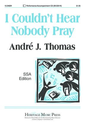 Book cover for I Couldn't Hear Nobody Pray