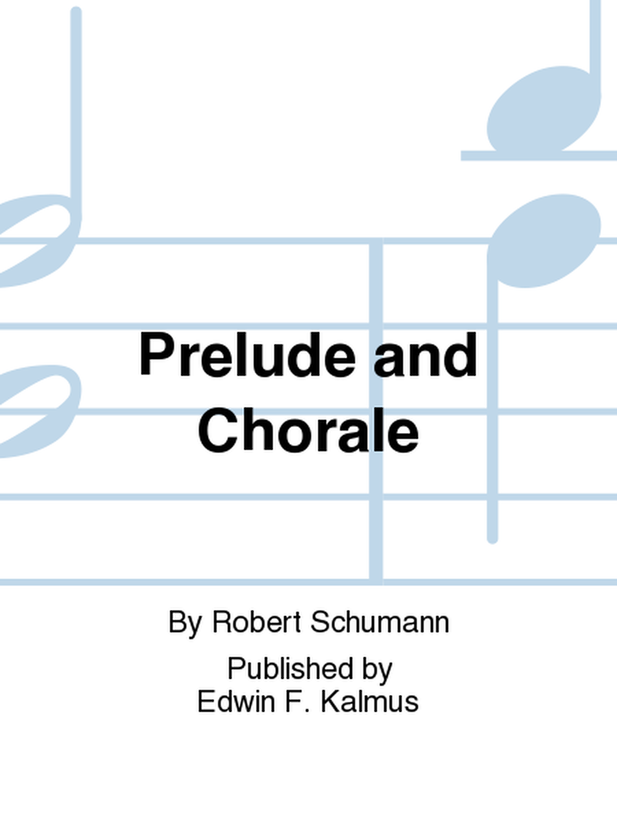 Prelude and Chorale