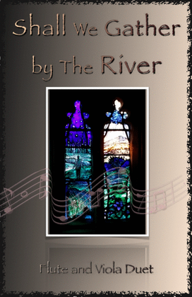 Book cover for Shall We Gather at The River, Gospel Hymn for Flute and Viola Duet