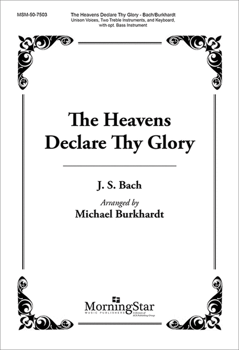 The Heavens Declare Thy Glory (Choral Score)