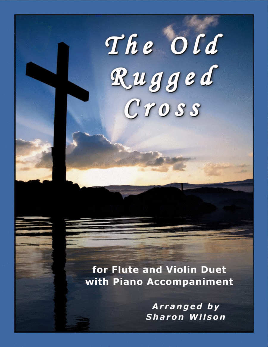 The Old Rugged Cross (for Flute and Violin Duet with Piano Accompaniment) image number null