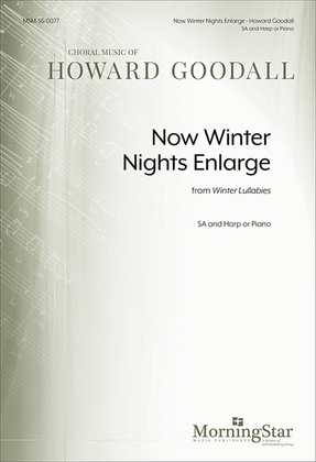 Book cover for Now Winter Nights Enlarge from Winter Lullabies (Choral Score)