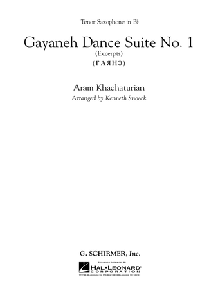 Book cover for Gayenah Dance Suite No. 1 (Excerpts) (arr. Kenneth Snoeck) - Bb Tenor Saxophone