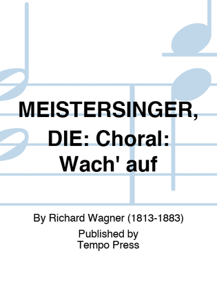 Book cover for MEISTERSINGER, DIE: Choral: Wach' auf