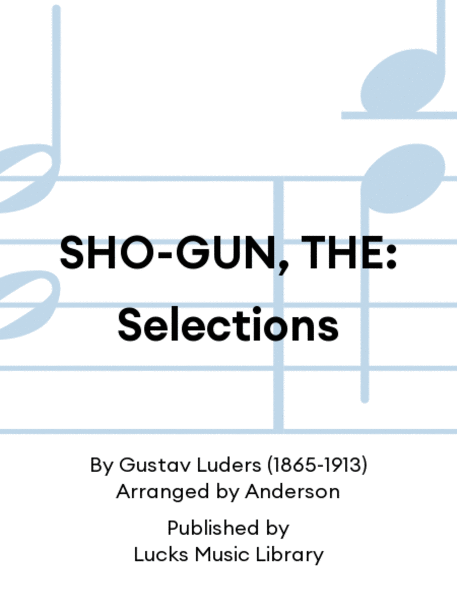 SHO-GUN, THE: Selections